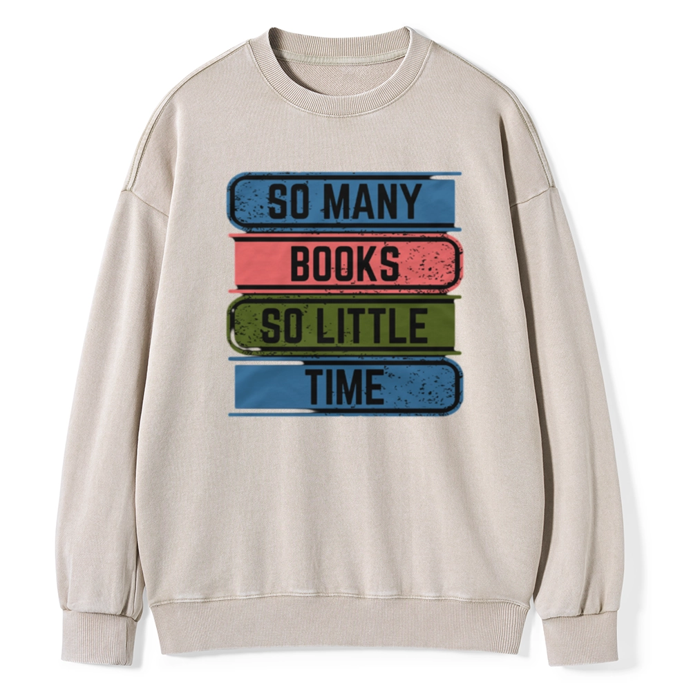 Pagewings So Many Books So Little Time Unisex Washed Sweatshirt