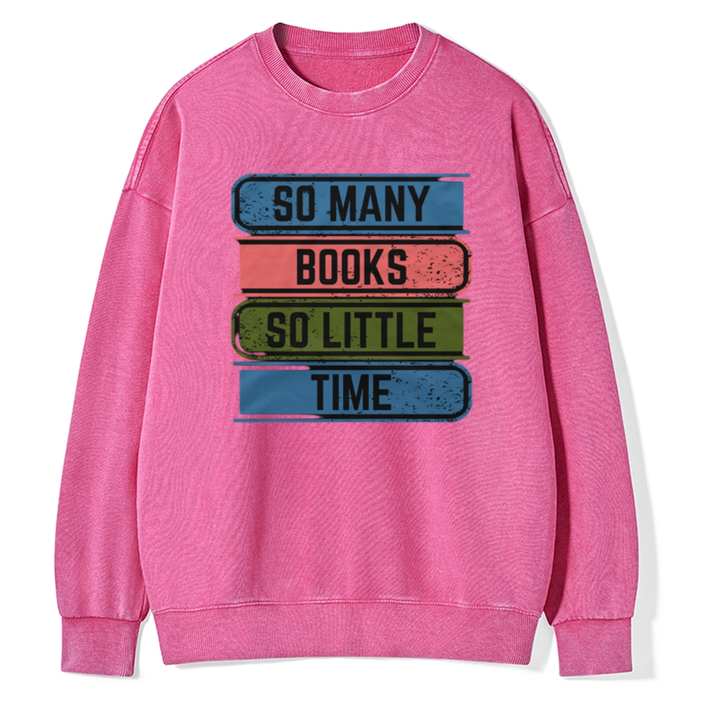 Pagewings So Many Books So Little Time Unisex Washed Sweatshirt