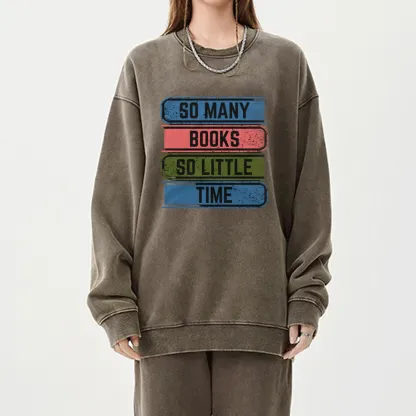 Pagewings So Many Books So Little Time Unisex Washed Sweatshirt