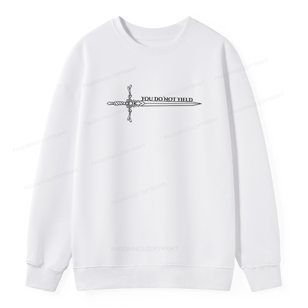 Pagewings You Do Not Yield Unisex Classic Sweatshirt