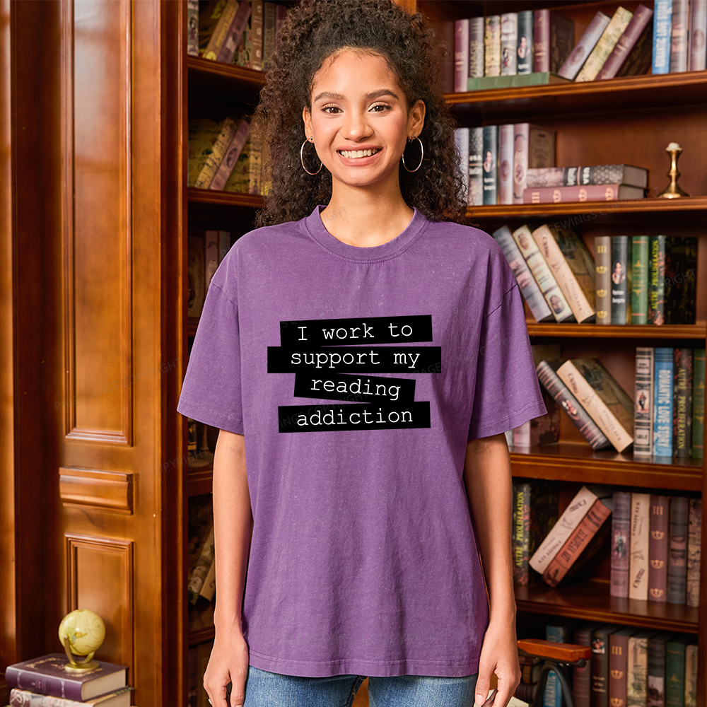 Pagewings I Work To Support My Reading Addiction Unisex Washed T-shirt