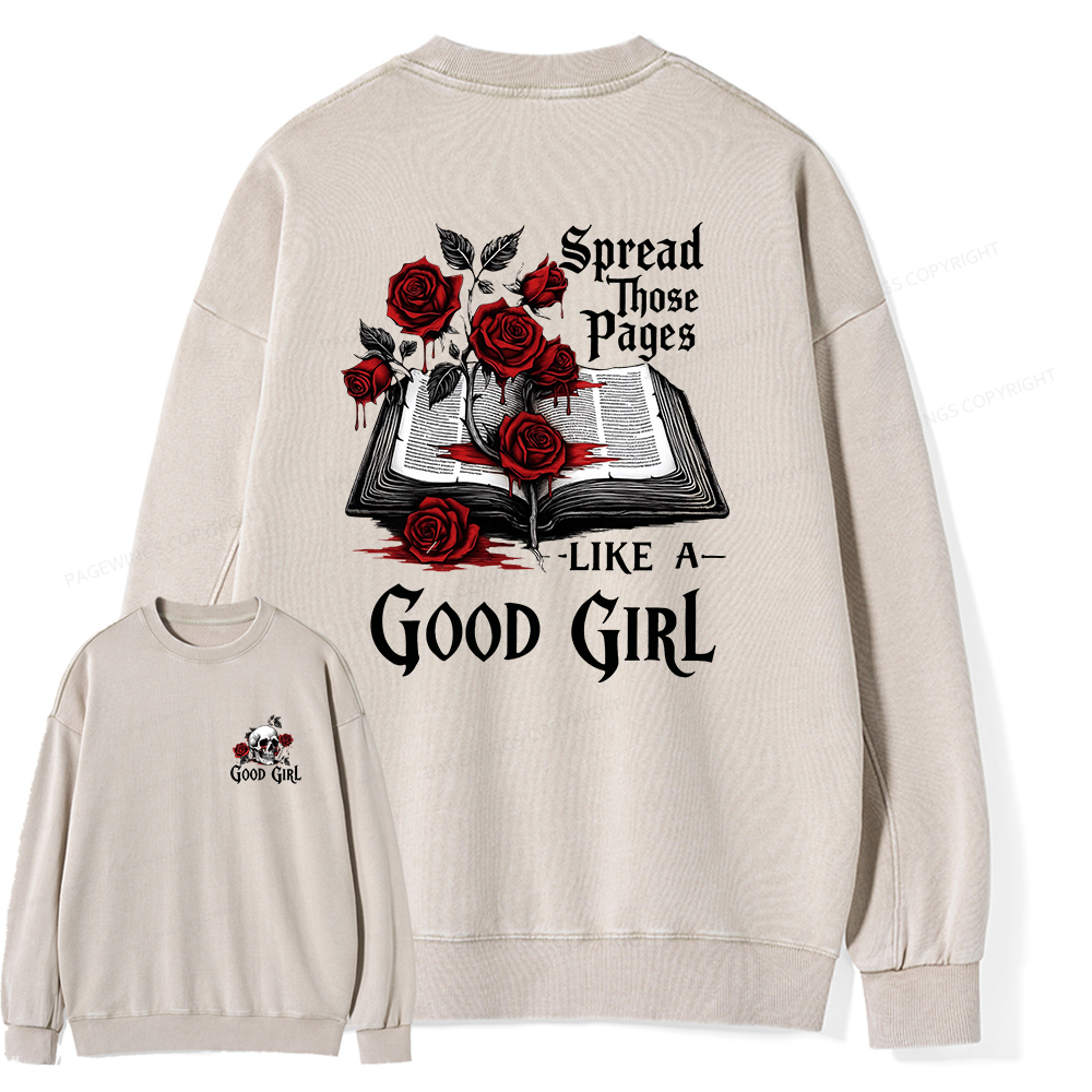 Pagewings Spread Those Pages Like a Good Girl Unisex Washed Sweatshirt