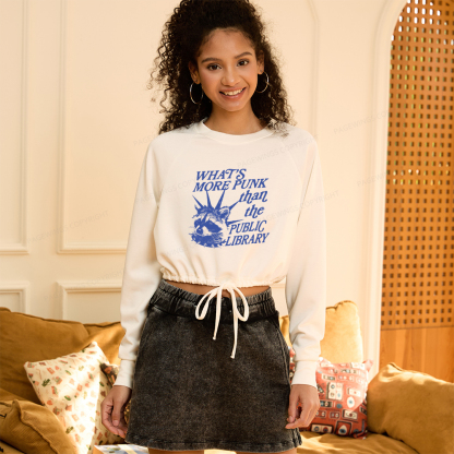 Pagewings What’s More Punk Than The Public Library Women Cropped Sweatshirt 