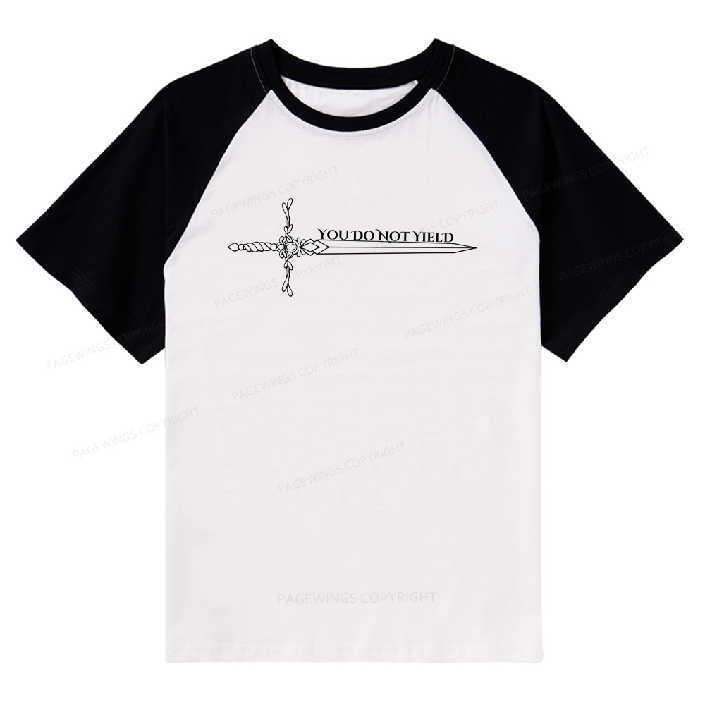 Pagewings You Do Not Yield Raglan T-shirt