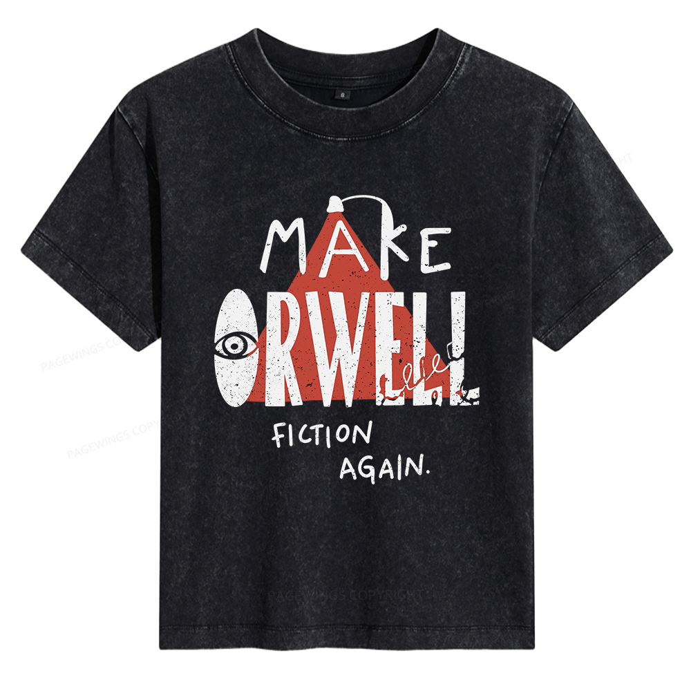 Pagewings Make Orwell Fiction Again Women's Washed T-shirt