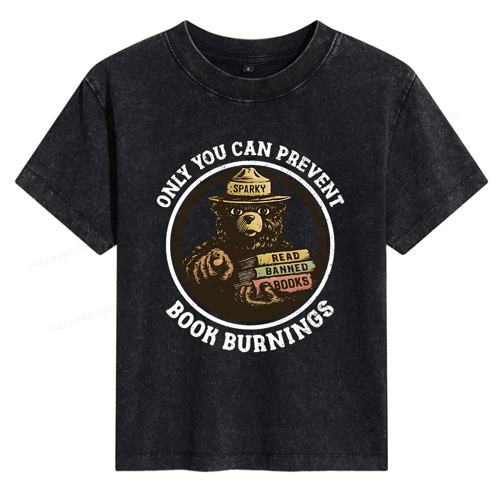 Pagewings Only You Can Prevent Book Burnings Women's Washed T-shirt