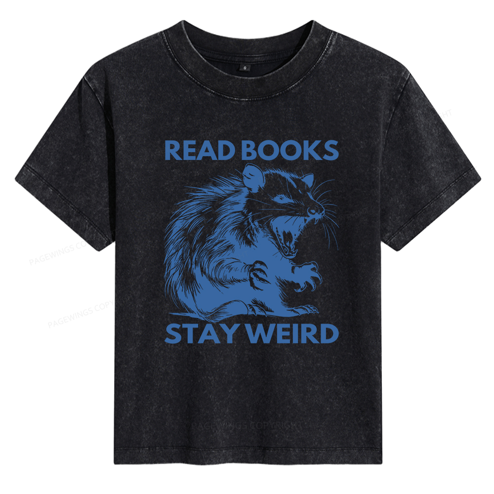 Pagewings Read Books Stay Weird Women's Washed T-shirt