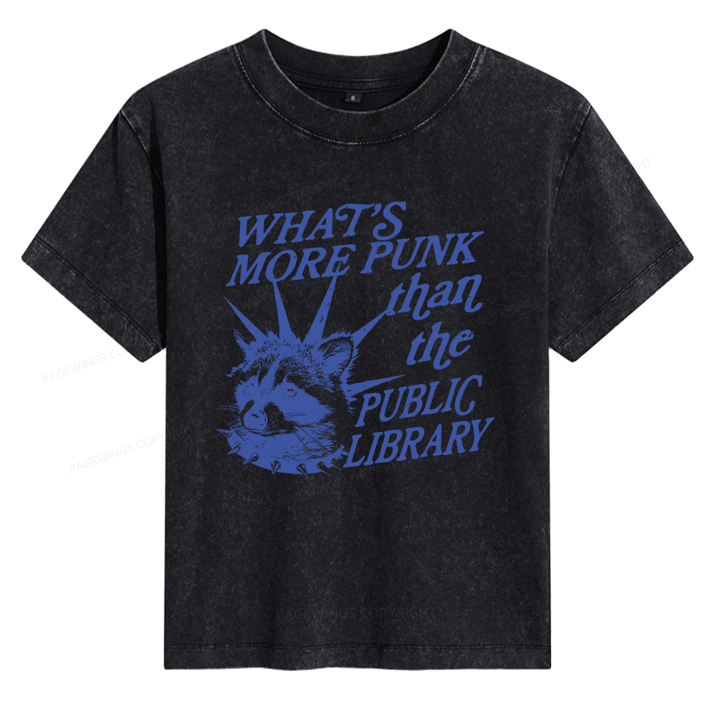 Pagewings What’s More Punk Than The Public Library Women's Washed T-shirt