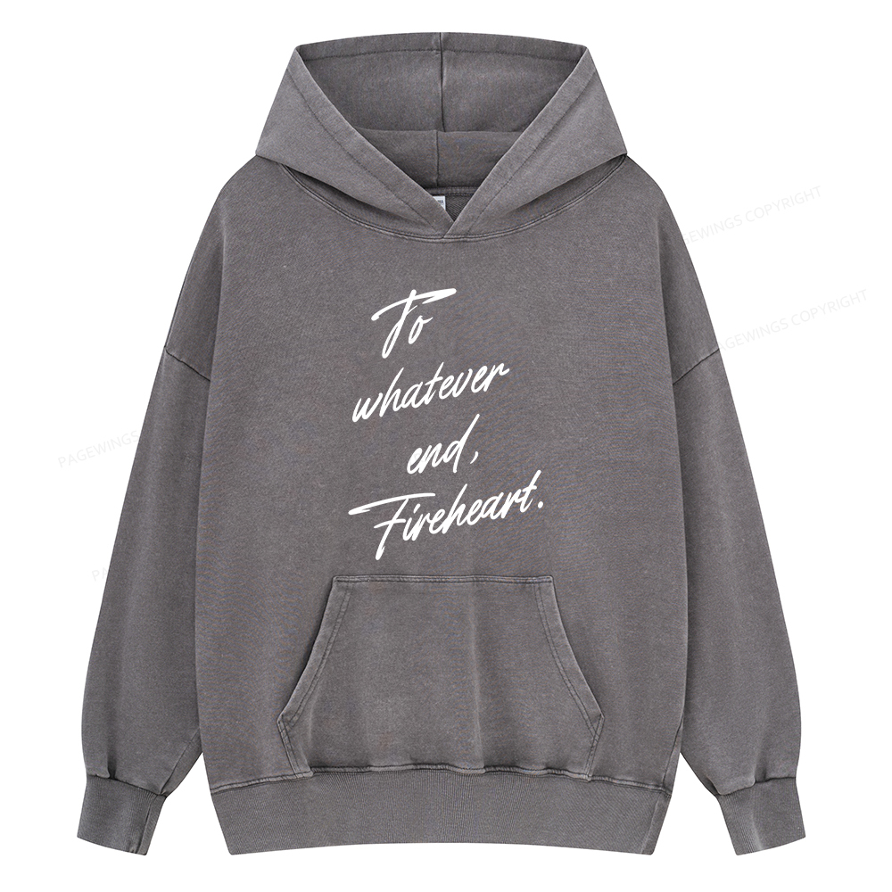 Pagewings To Whatever End Fireheart Unisex Washed Hoodie