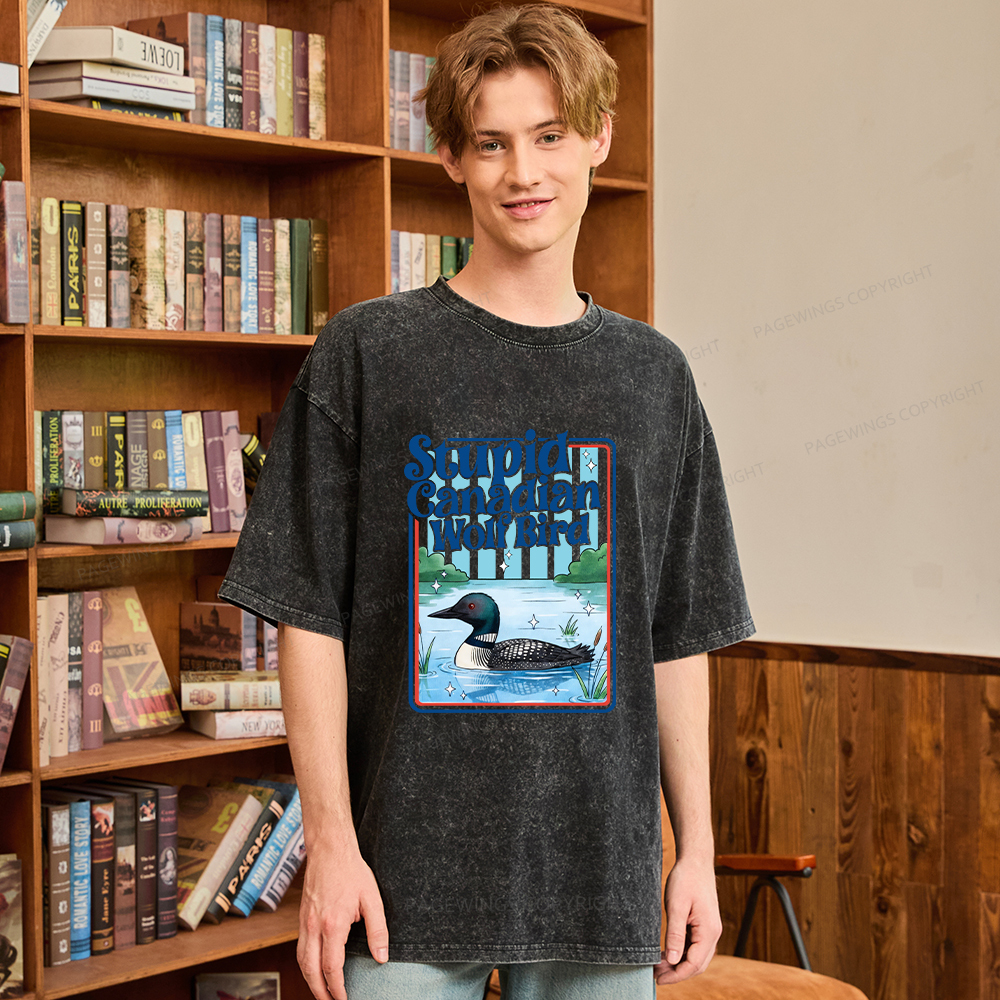 Pagewings Stupid Canadian Wolf Bird Unisex Washed T-shirt