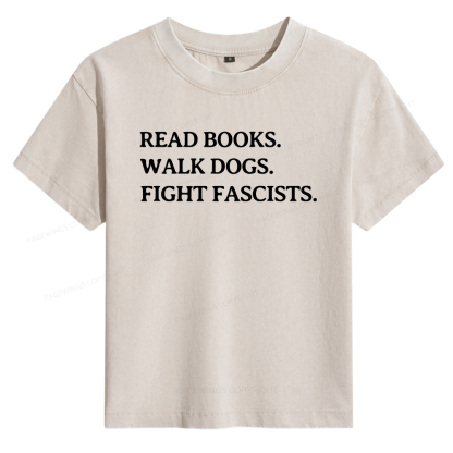Pagewings Read Books Walk Dogs And Fight Women's Washed T-shirt