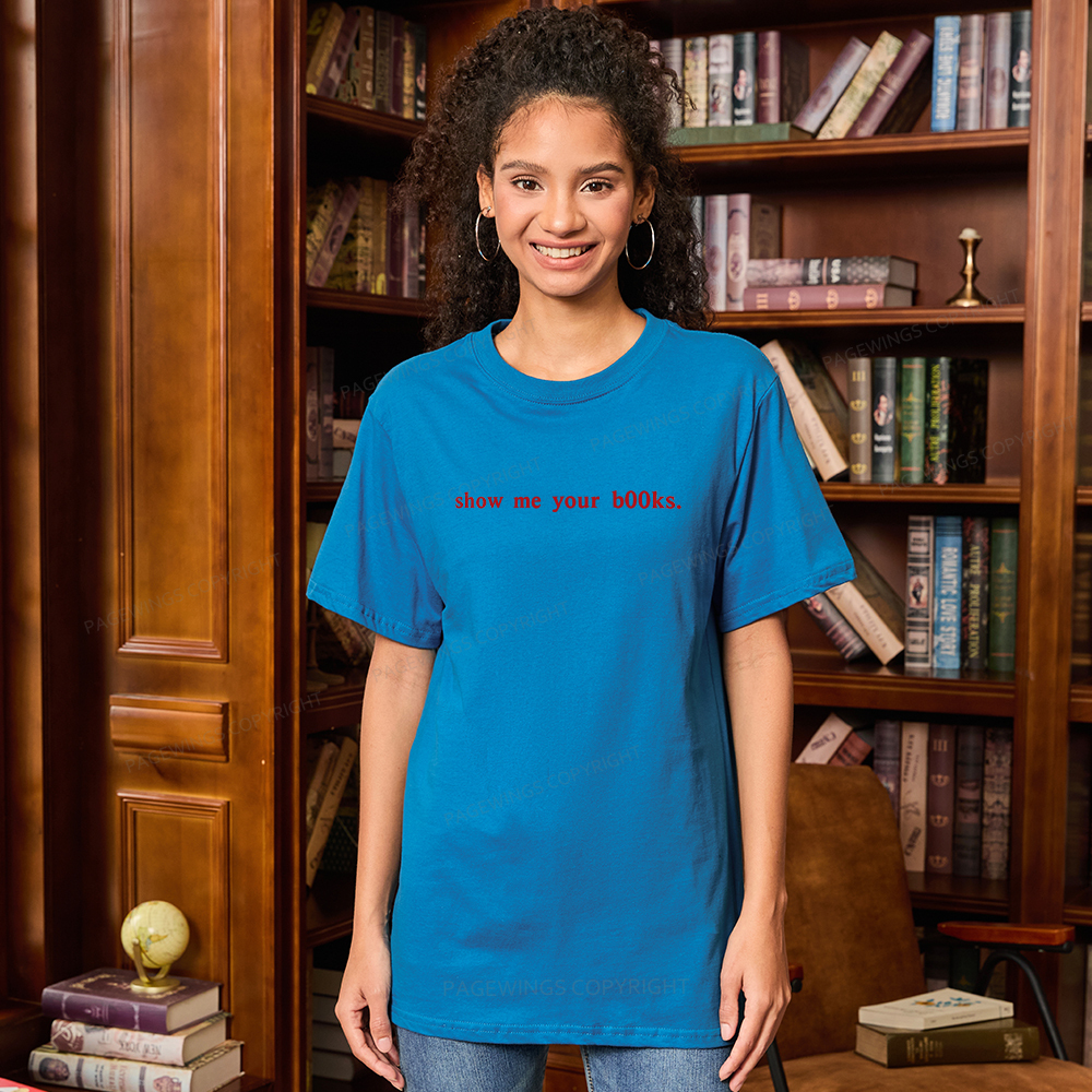 Pagewings Show Me Your B00ks Unisex Classic T-shirt