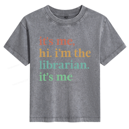 Pagewings It's Me Hi I'm The Librarian It's Me Women's Washed T-shirt