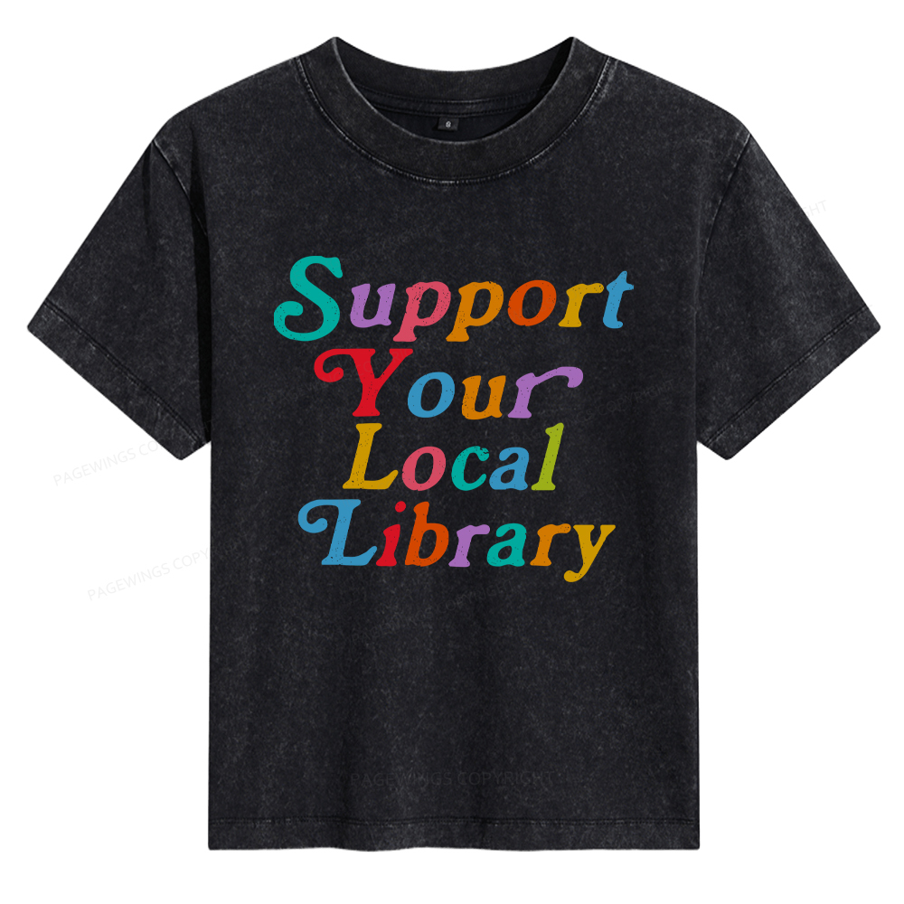 Pagewings Support Your Local Library Women's Washed T-shirt