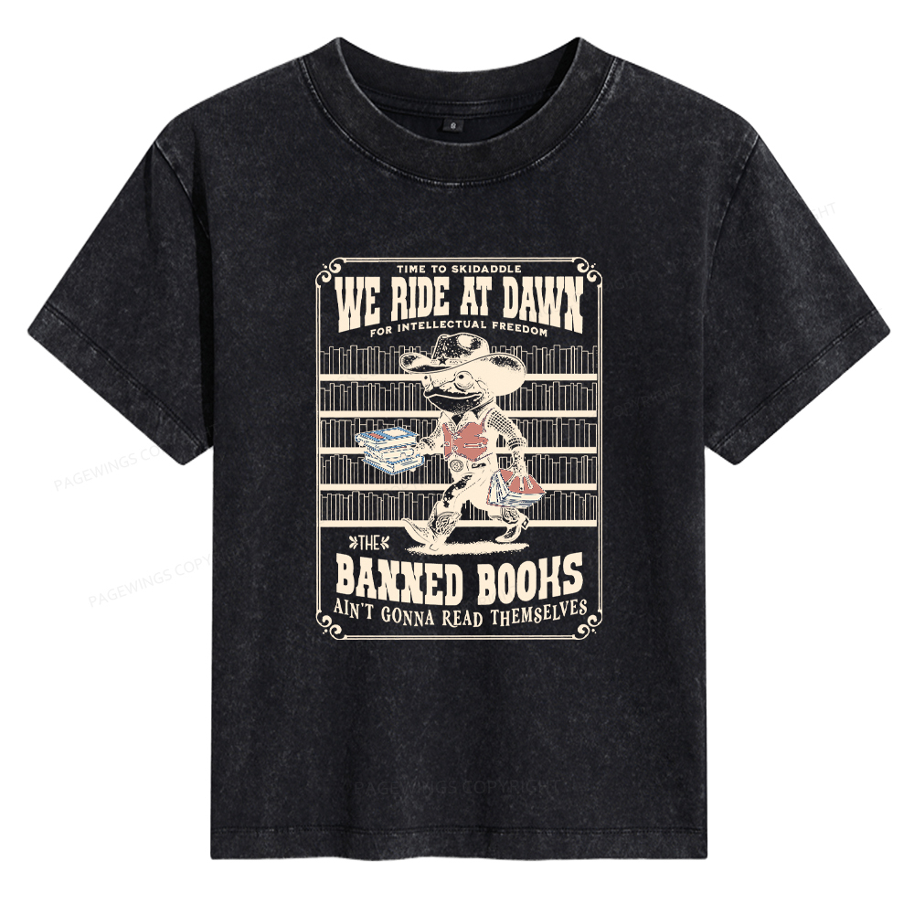 Pagewings The Banned Books Ain't Gonna Read Themselves Women's Washed T-shirt
