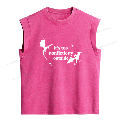 Pagewings It’s Too Nonfictiony Outside Women's Washed Tank Top