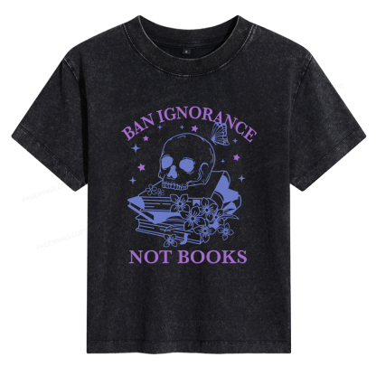 Pagewings Ban Lgnorance Not Books Women's Washed T-shirt