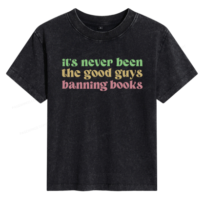 Pagewings It's Never Been the Good Guys Banning Books Women's Washed T-shirt
