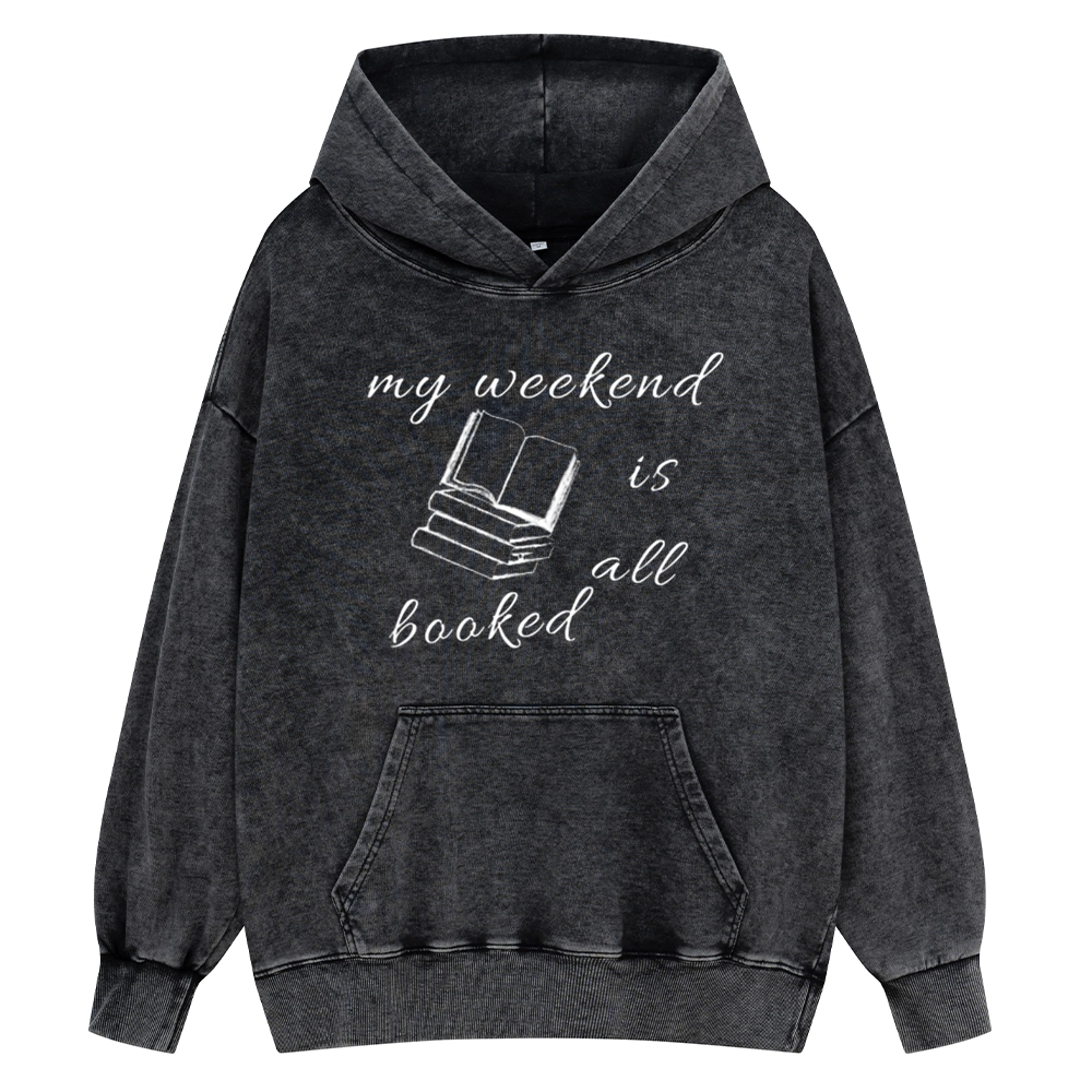 Pagewings My Weekend Is All Booked Unisex Washed Hoodie
