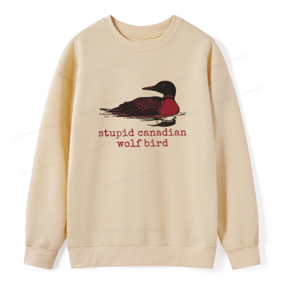 Pagewings Stupid Canadian Wolf Bird Unisex Classic Sweatshirt