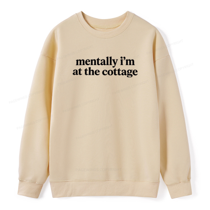Pagewings Mentally I'm At The Cottage Unisex Classic Sweatshirt