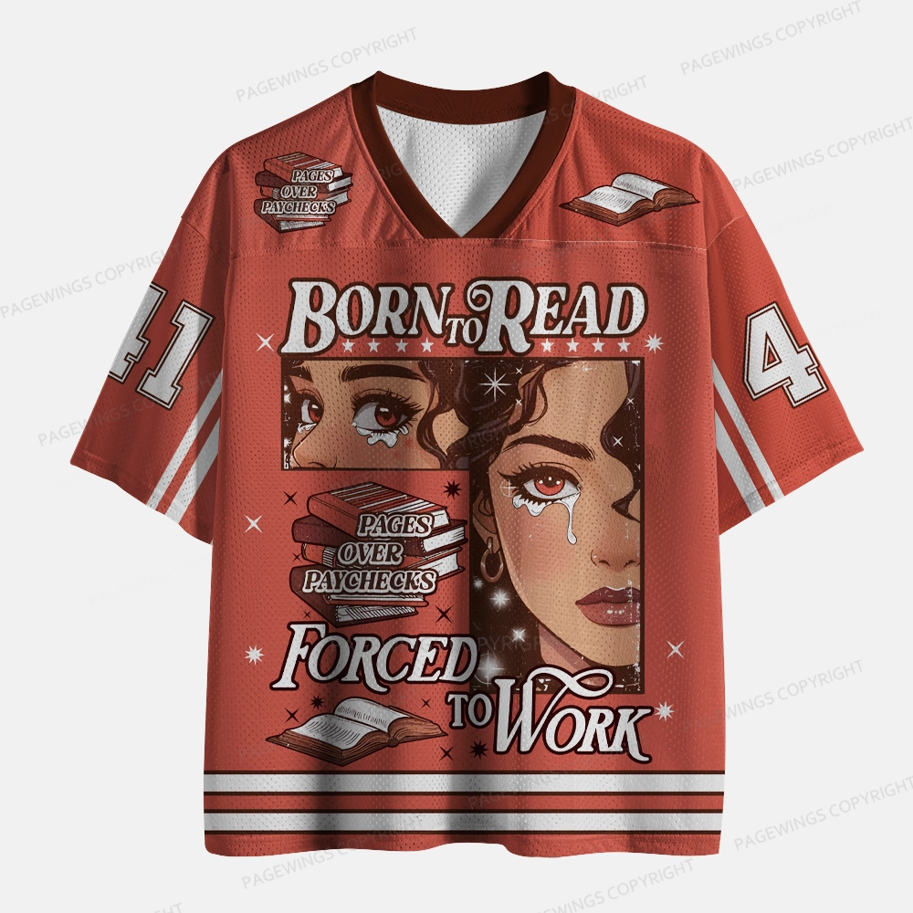 Pagewings Born To Read Forced To Work Unisex Mesh Jersey
