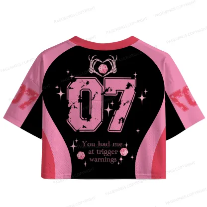 Pagewings You Had Me At Trigger Warnings Women's Crop Mesh Jersey