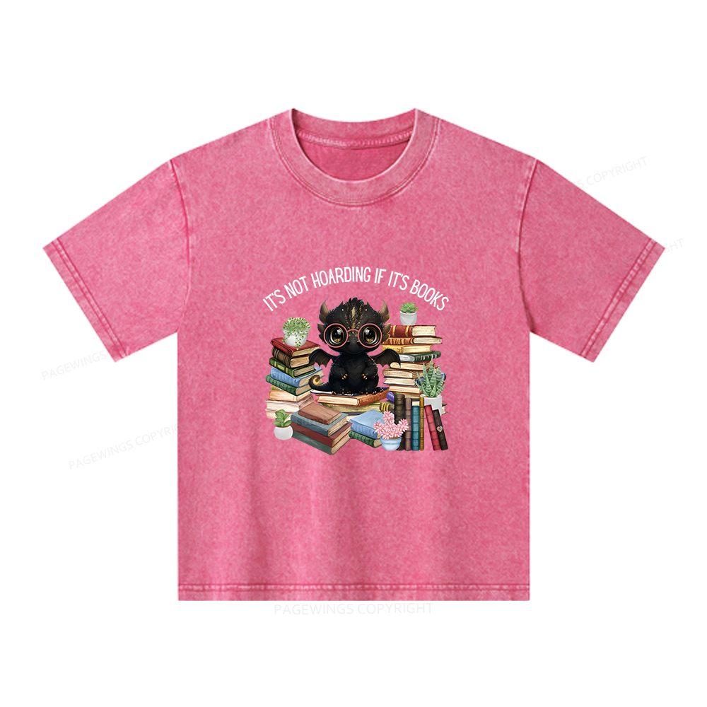 Pagewings Not Hoarding Books Cute Dragon Reading Unisex Kids Washed T-shirt