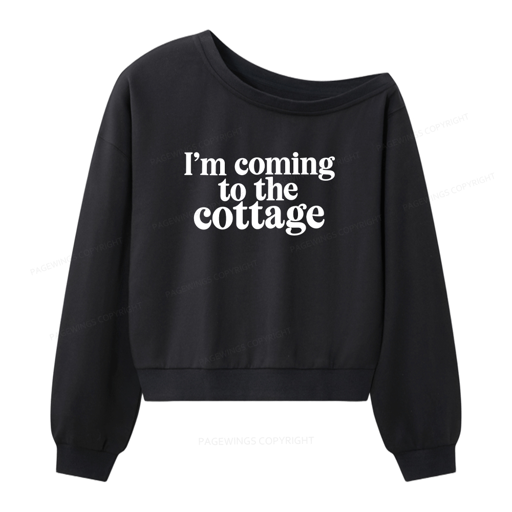 Pagewings I'm Coming To The Cottage Women Off Shoulder Sweatshirt