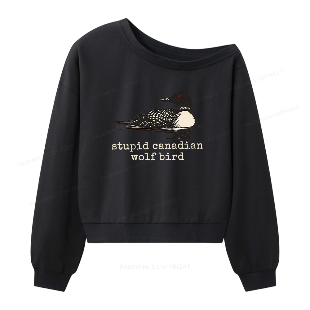 Pagewings Stupid Canadian Wolf Bird Women Off Shoulder Sweatshirt