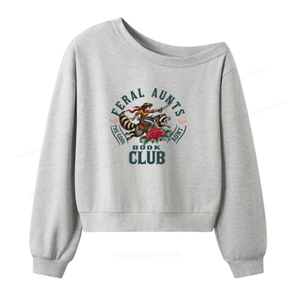 Pagewings Feral Aunt Social Book Club Women Off Shoulder Sweatshirt
