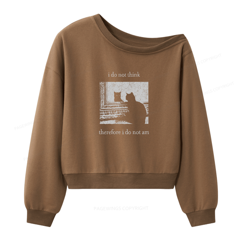 Pagewings I Do Not Think Therefore I Do Not Am Women Off Shoulder Sweatshirt