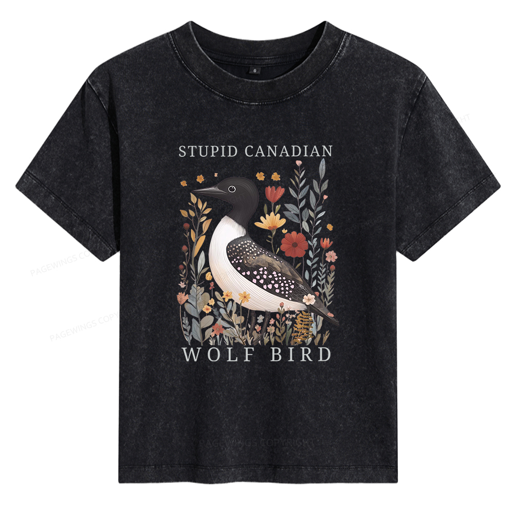 Pagewings Stupid Canadian Wolf Bird Women's Washed T-shirt
