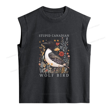 Pagewings Stupid Canadian Wolf Bird Women's Washed Tank Top
