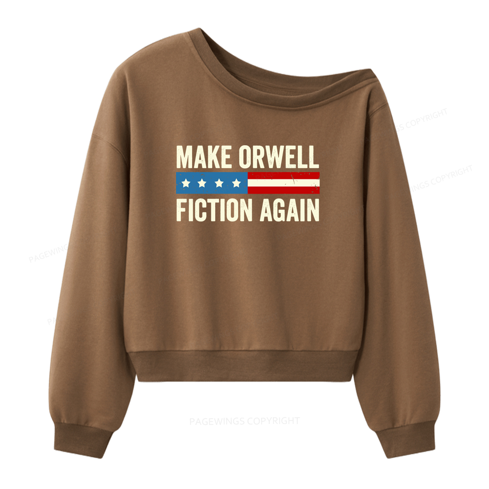 Pagewings Make Orwell Fiction Again Women Off Shoulder Sweatshirt