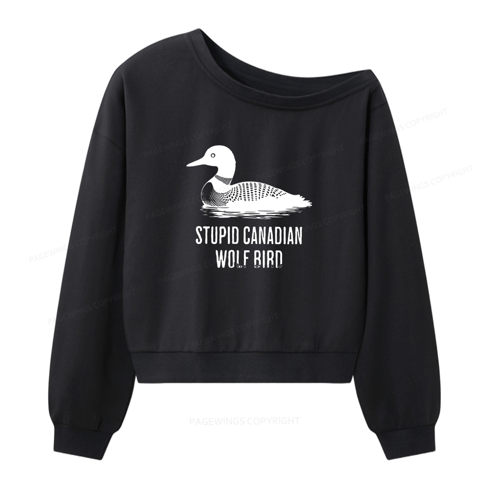Pagewings Stupid Canadian Wolf Bird Women Off Shoulder Sweatshirt