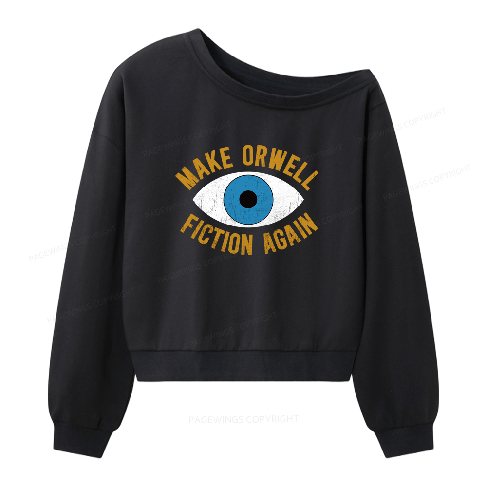 Pagewings Make Orwell Fiction Again Women Off Shoulder Sweatshirt