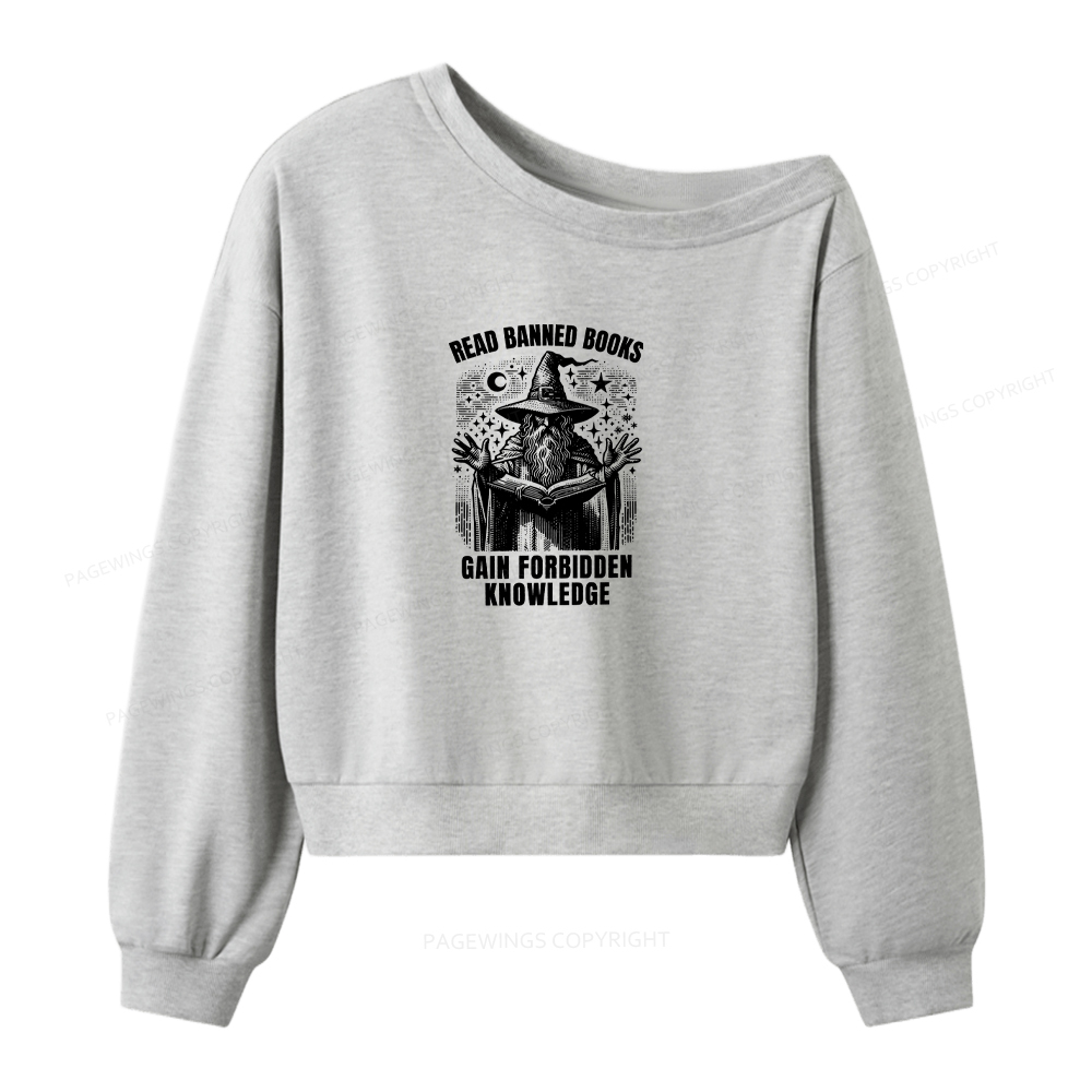 Pagewings Read Banned Books Gain Forbidden Knowledge Women Off Shoulder Sweatshirt