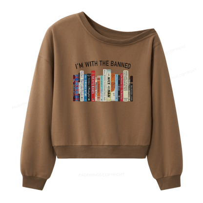 Pagewings I'm With The Banned Reading Women Off Shoulder Sweatshirt