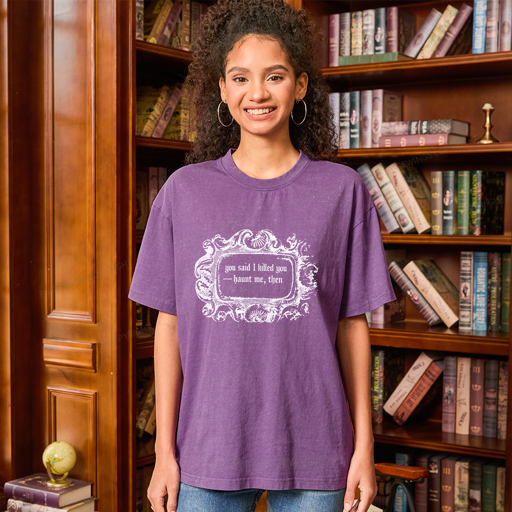 Pagewings Haunt Me Then Unisex Washed T-shirt