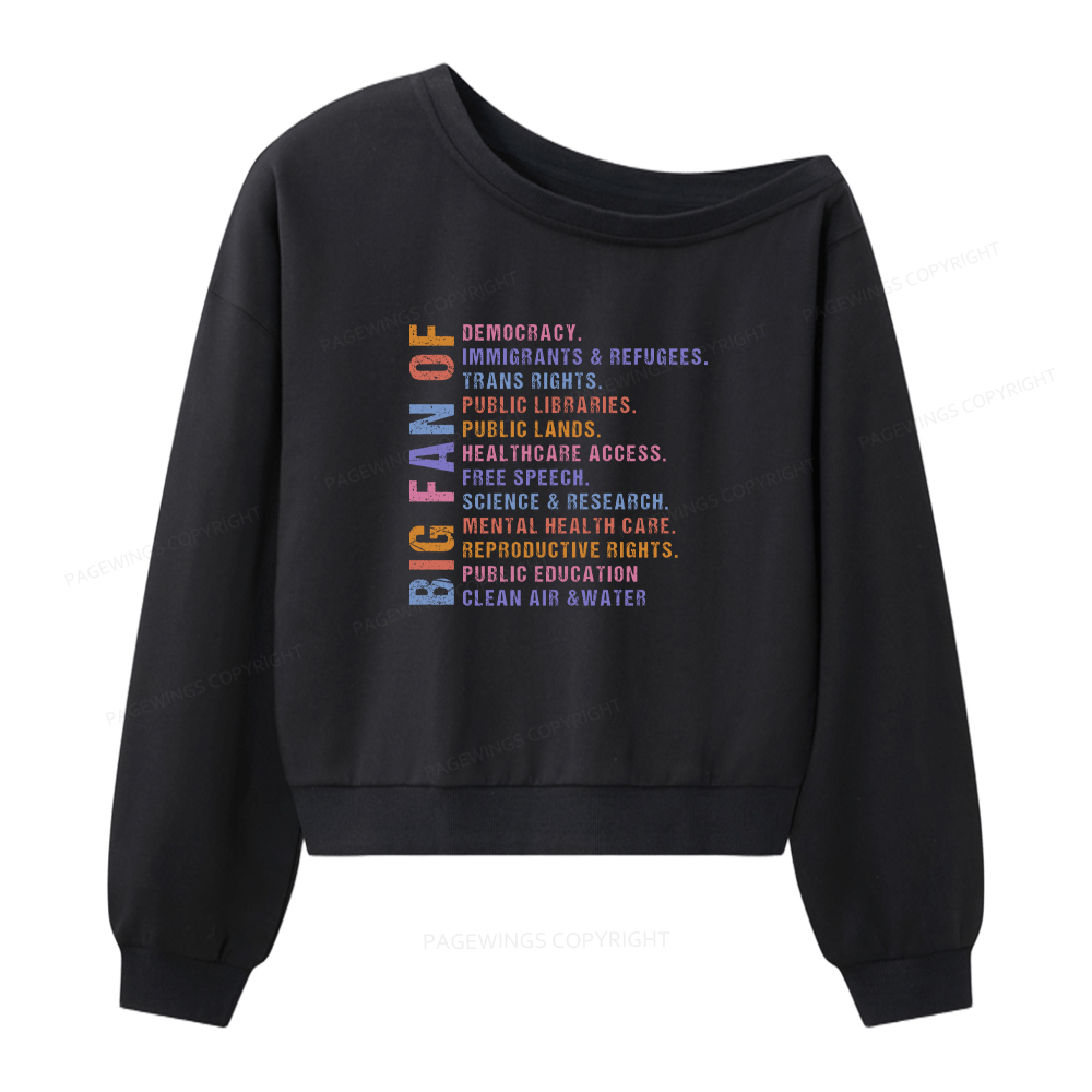 Pagewings Big Fan of Human Rights Women Off Shoulder Sweatshirt