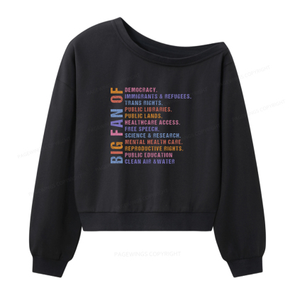 Pagewings Big Fan of Human Rights Women Off Shoulder Sweatshirt