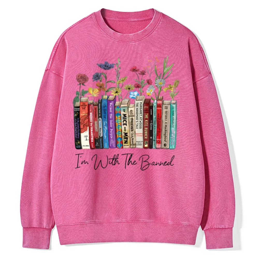 Pagewings I'm With The Banned Flowers Unisex Washed Sweatshirt