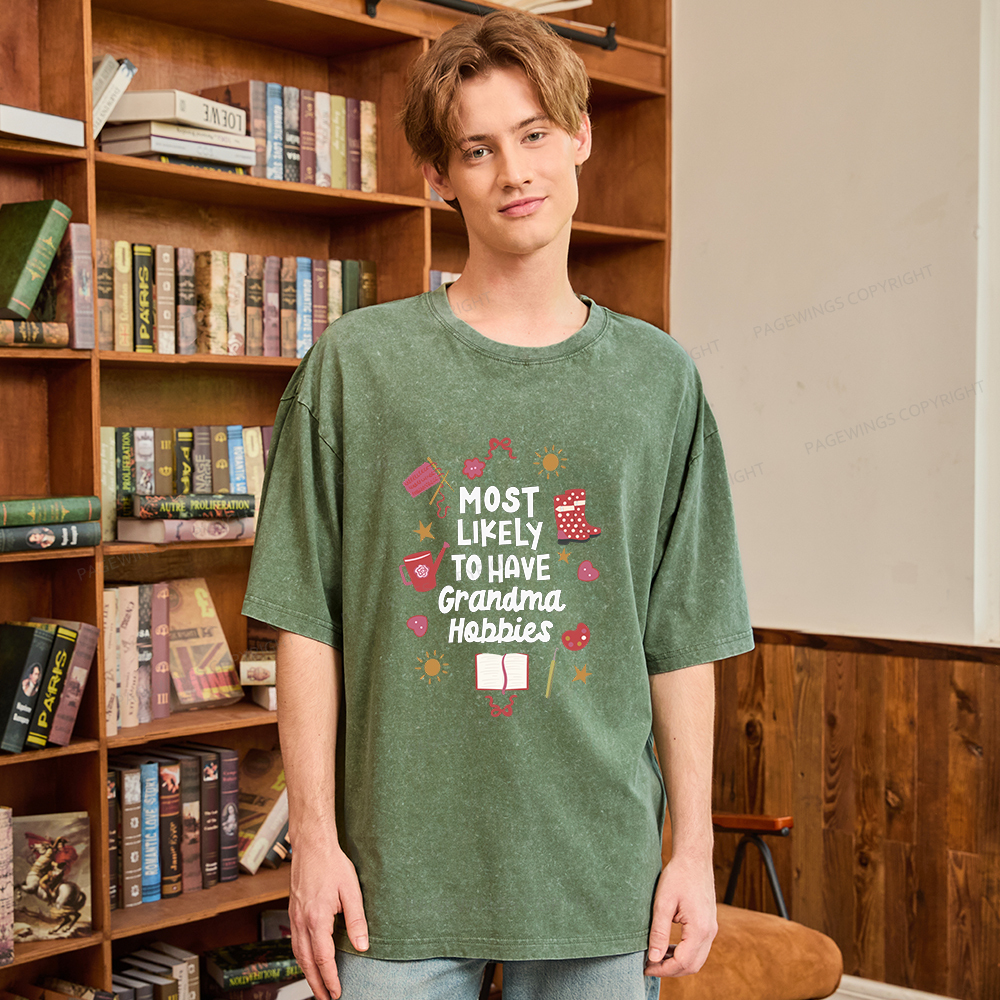 Pagewings Most Likely To Have Grandma Hobbies Unisex Washed T-shirt