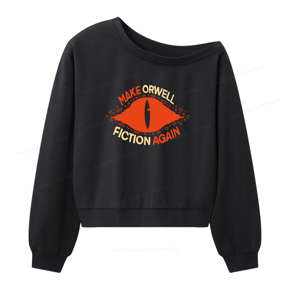 Pagewings Make Orwell Fiction Again Women Off Shoulder Sweatshirt