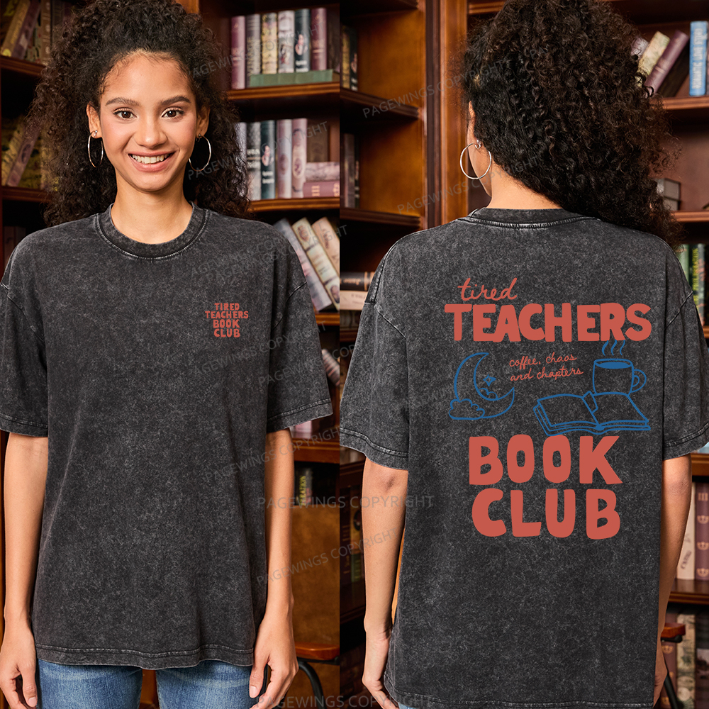 Pagewings Tired Teachers Book Club Unisex Washed T-shirt