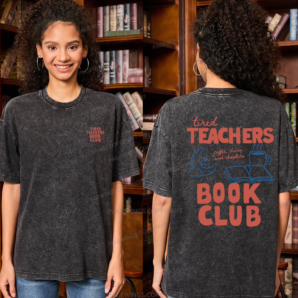 Pagewings Tired Teachers Book Club Unisex Washed T-shirt