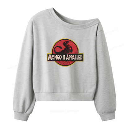 Pagewings Mongo Is Appalled Women Off Shoulder Sweatshirt