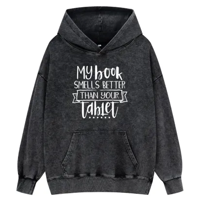 Pagewings My Book Smells Better Than Your Tablet Unisex Washed Hoodie
