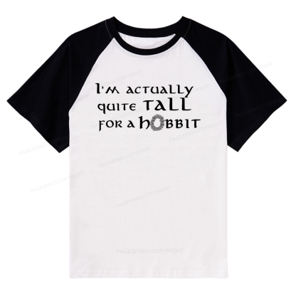 Pagewings I'm Actually Quite Tall Raglan T-shirt
